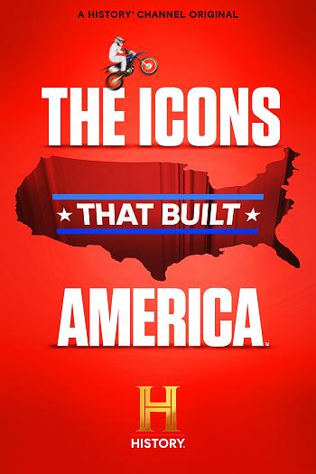 The Icons that Built America