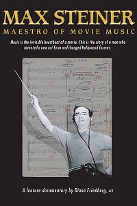 Max Steiner: Maestro of Movie Music