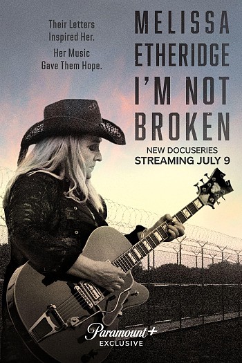 Melissa Etheridge: I'm Not Broken