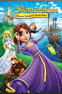 The Swan Princess: Princess Tomorrow, Pirate Today!