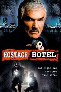 Hard Time: Hostage Hotel