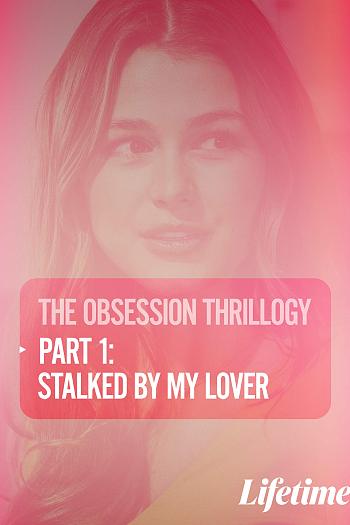 Obsession: Stalked by My Lover