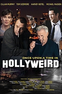 Once Upon a Time in Hollyweird