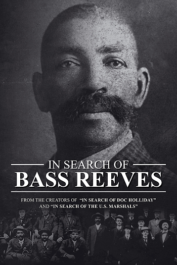 In Search of Bass Reeves