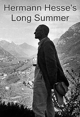 Hermann Hesse's Long Summer