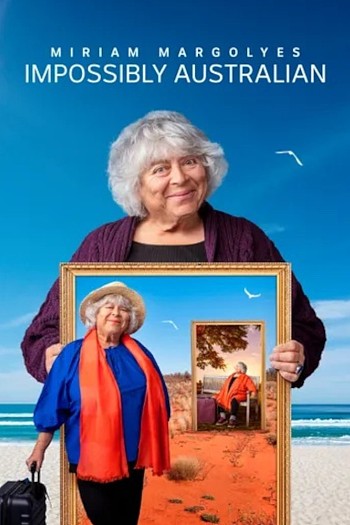 Miriam Margolyes: Impossibly Australian