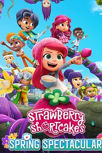 Strawberry Shortcake's Spring Spectacular