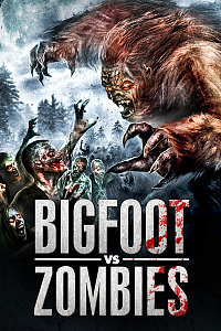 Bigfoot Vs. Zombies