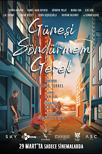 Günesi Söndürmem Gerek