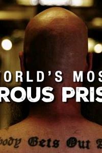 World's Most Dangerous Prisoners