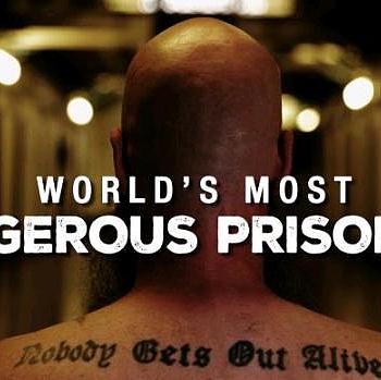 World's Most Dangerous Prisoners