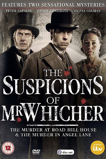 "The Suspicions of Mr Whicher" The Murder at Road Hill House