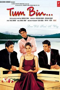 Tum Bin...: Love Will Find a Way