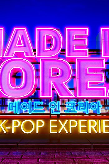 Made in Korea: The K-Pop Experience