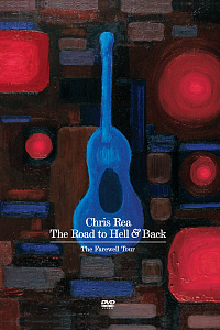 Chris Rea: The Road to Hell & Back