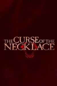 The Curse of the Necklace