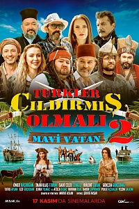 Türkler Çildirmis Olmali 2: Mavi Vatan