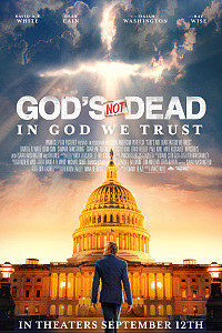 God's Not Dead: In God We Trust