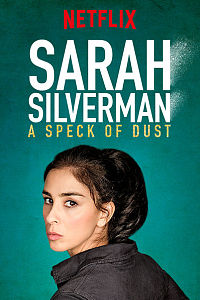 Sarah Silverman: A Speck of Dust