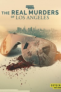 The Real Murders of Los Angeles