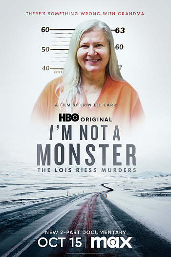 I Am Not a Monster: The Lois Riess Murders