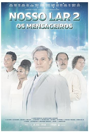 Nosso Lar 2: Os Mensageiros