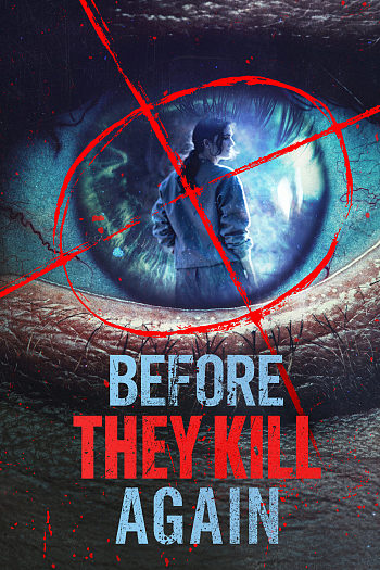 Before They Kill Again