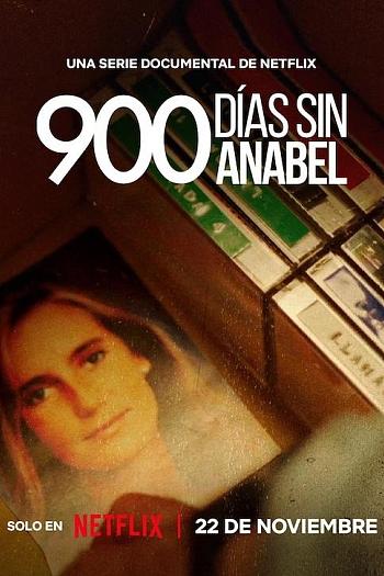 900 Days Without Anabel