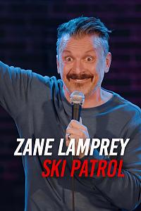 Zane Lamprey: Ski Patrol