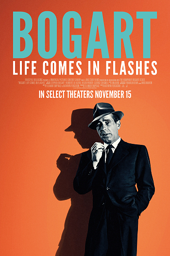 Bogart: Life Comes in Flashes