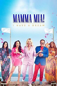Mamma Mia! I Have a Dream