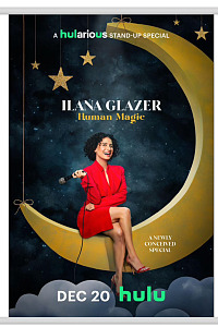 Ilana Glazer: Human Magic