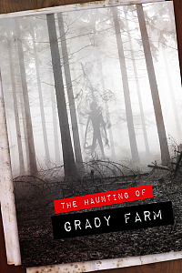 The Haunting of Grady Farm