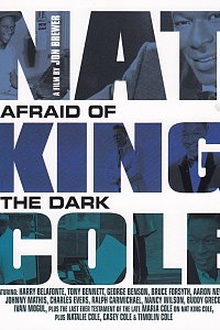 Nat King Cole: Afraid of the Dark