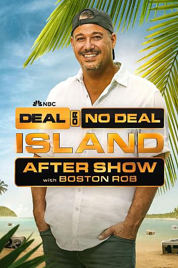 Deal or No Deal Island After Show with Boston Rob