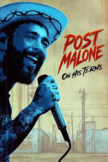 Post Malone: On His Terms