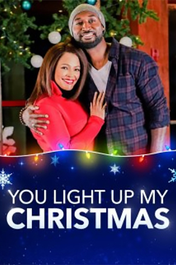 You Light Up My Christmas