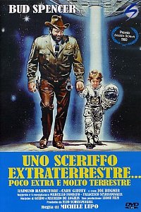 Uno sceriffo extraterrestre... poco extra e molto terrestre