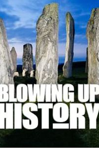Blowing Up History