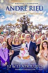 André Rieu's 75th Birthday Celebration: The Dream Continues