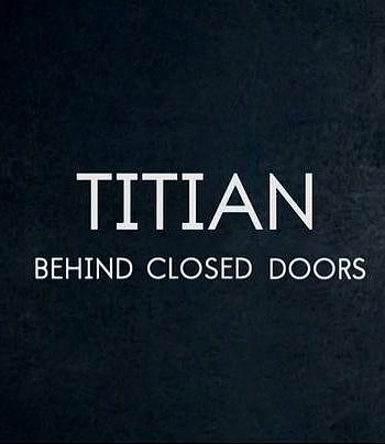 Titian - Behind Closed Doors