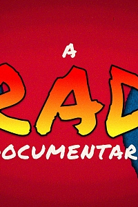 A RAD Documentary