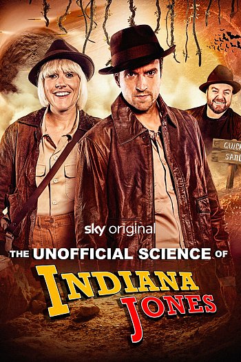 The Unofficial Science of Indiana Jones