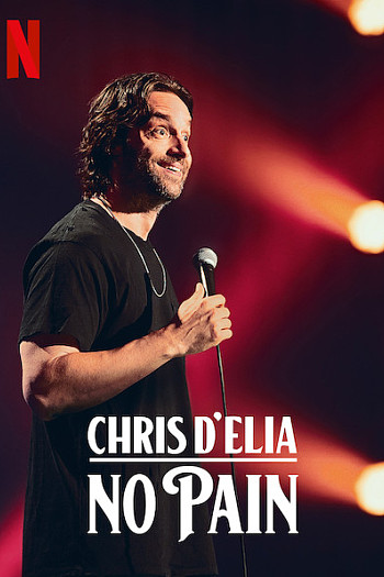 Chris D'Elia: No Pain