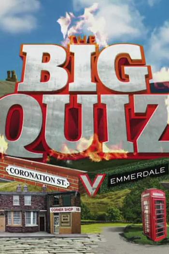 The Big Quiz: Coronation Street v Emmerdale